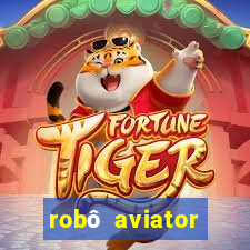 robô aviator grátis whatsapp